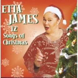Etta James : 12 Songs of Christmas